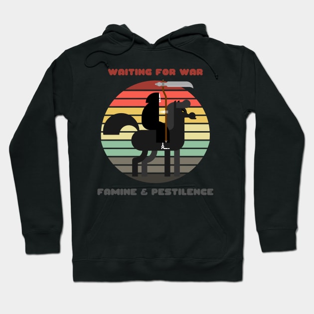 Sunset Death / Waiting for War, Famine, and Pestilence Hoodie by nathalieaynie